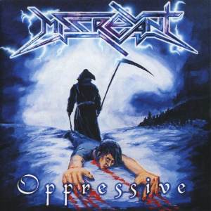 Miscreant - Oppressive CD (Не новий)