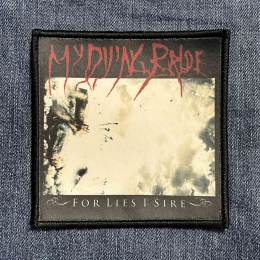 Нашивка My Dying Bride - For Lies I Sire друкована