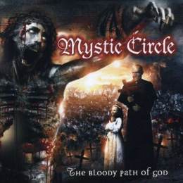 Mystic Circle - The Bloody Path Of God CD