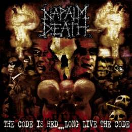 Napalm Death ‎- The Code Is Red... Long Live The Code CD