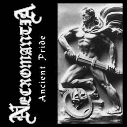 Necromantia - Ancient Pride MCD