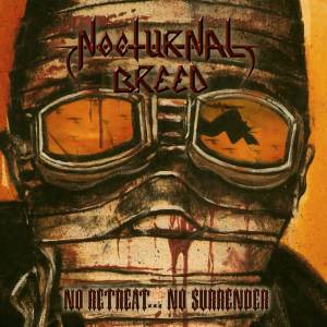 Nocturnal Breed - No Retreat...No Surrender CD