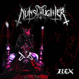 Nunslaughter - Hex CD