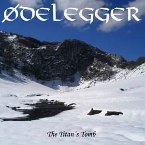 Odelegger - The Titan's Tomb CD