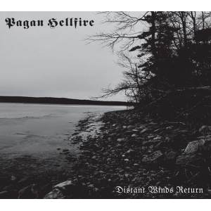 Pagan Hellfire - Distant Winds Return CD Digi