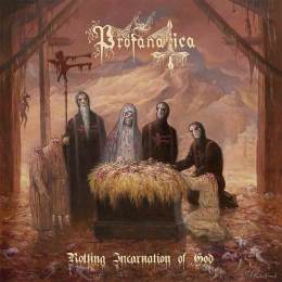 Profanatica - Rotting Incarnation Of God CD