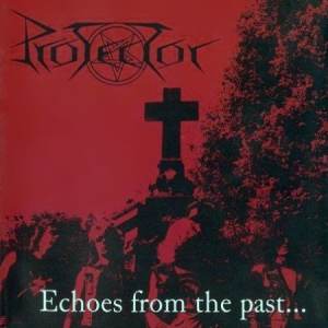Protector - Echoes From The Past CD