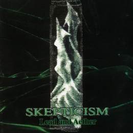 Skepticism - Lead And Aether CD