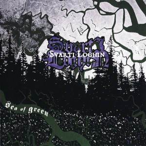 Svarti Loghin - Sea Of Green CD