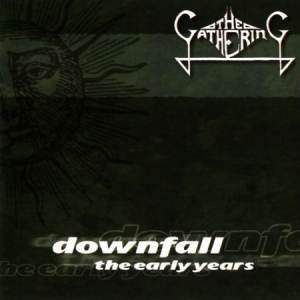 The Gathering - Downfall - The Early Years CD + CD-ROM