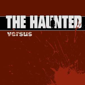 The Haunted - Versus CD