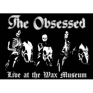 The Obsessed - Live At The Wax Museum CD A5 Digi