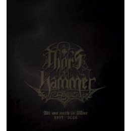 Thor's Hammer - All We Need Is War 1997-2006 5CD Digipack