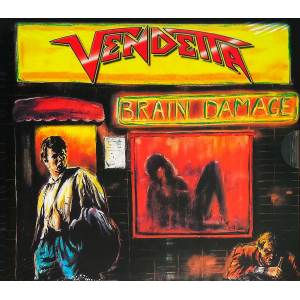 Vendetta - Brain Damage CD