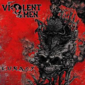 Violent Omen - L.U.N.A.C.Y. CD
