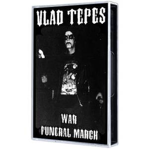 Vlad Tepes - War Funeral March Tape