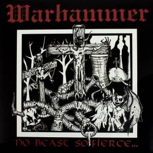 Warhammer - No Beast So Fierce... CD
